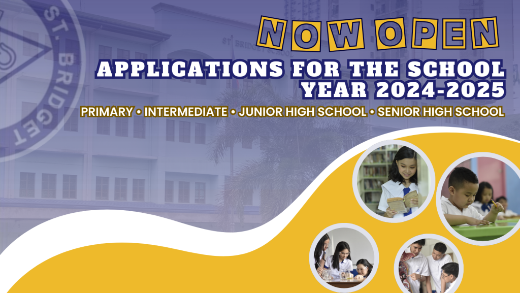 Admission now open for S.Y. 20242025! St. Bridget School Quezon City